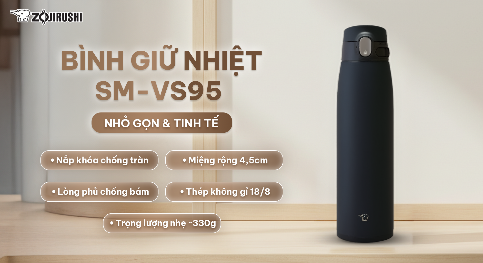 BỀN BỈ, TINH GỌN – BÌNH GIỮ NHIỆT ZOJIRUSHI CHO NGƯỜI THEO ĐUỔI PHONG CÁCH SỐNG NHẬT BẢN 2 2 1 2